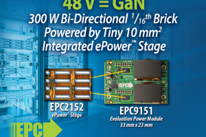 EPC推出300W、双向、1/16砖型转换器评估模块,面向计算应用和数据中心的高功率密度且低成本的DC/DC转换