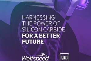 通用汽车与 Wolfspeed 达成战略供应商协议,在通用汽车未来电动汽车计划中采用 SiC